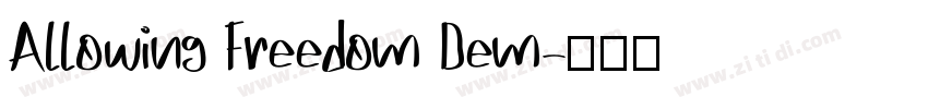 Allowing Freedom Dem字体转换